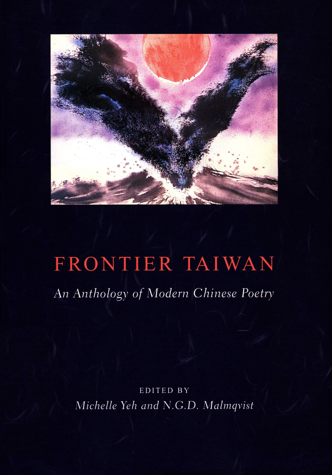 <i>Frontier Taiwan: An Anthology of Modern Chinese Poetry</i>